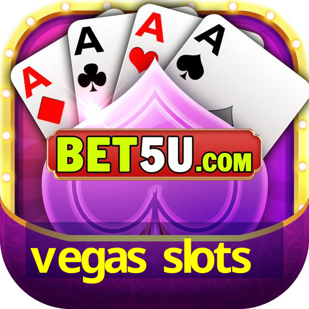 vegas slots